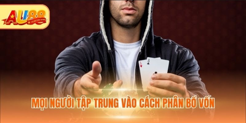 Mọi người tập trung vào cách phân bổ vốn